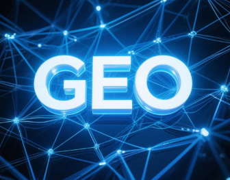 蒙自县​GEO优化重塑智能搜索格局，开启数字化推广新方式